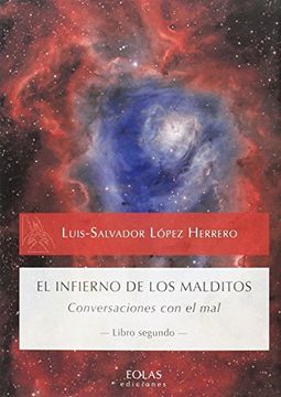 portada EL INFIERNO DE LOS MALDITOS: CONVERSACIONES CON EL MAL -LIBRO SEGUNDO- (CALDERA DEL DAGDA)