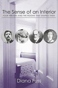 portada the sense of an interior: four rooms and the writers that shaped them (in English)