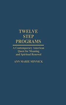portada Twelve Step Programs: A Contemporary American Quest for Meaning and Spiritual Renewal (en Inglés)