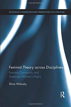 portada Feminist Theory Across Disciplines: Feminist Community and American Women's Poetry (en Inglés)