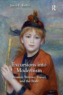 portada Excursions Into Modernism: Women Writers, Travel, and the Body 