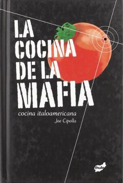 portada La Cocina de la Mafia: Cocina Italoamericana (in Spanish)
