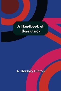 portada A Handbook of Illustration (en Inglés)