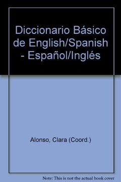 Diccionario Básico de English/Spanish - Español/Inglés