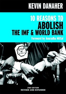 portada 10 Reasons to Abolish the imf & World Bank (Open Media Series) 