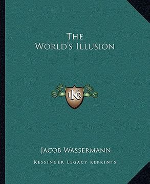 portada the world's illusion (en Inglés)