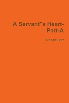 portada A Servant"s Heart-Part-A2