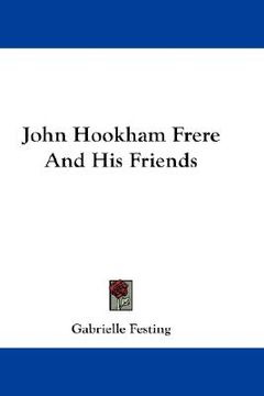 portada john hookham frere and his friends (in English)