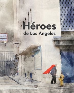 portada Héroes de los Ángeles (en Inglés)