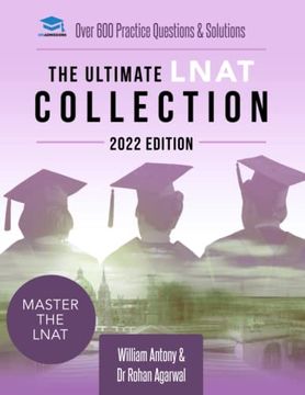 portada The Ultimate Lnat Collection: 2022 Edition: A Comprehensive Lnat Guide for 2022 - Contains Hints and Tips, Practice Questions, Mock Paper Worked. - Brand new and Updated for 2022 Admissions. 