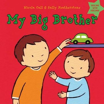 portada My big Brother: Dealing With Feelings (en Inglés)