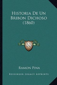 portada Historia de un Bribon Dichoso (1860) (in Spanish)