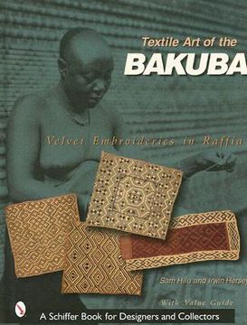 portada textile art of the bakuba: velvet embroideries in raffia (in English)