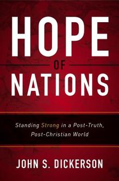 portada Hope of Nations: Standing Strong in a Post-Truth, Post-Christian World 