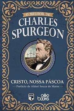 portada O Melhor de Charles Spurgeon - Cristo, Nossa Páscoa (en Portugués)