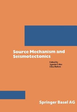 portada Source Mechanism and Seismotectonics (en Inglés)