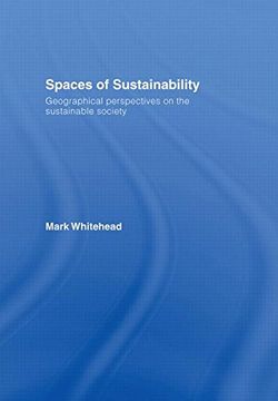 portada Spaces of Sustainability: Geographical Perspectives on the Sustainable Society (en Inglés)