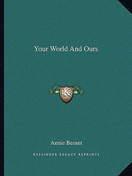 portada your world and ours (en Inglés)