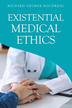 portada Existential Medical Ethics (en Inglés)