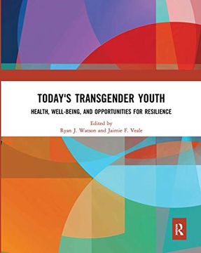 portada Today's Transgender Youth: Health, Well-Being, and Opportunities for Resilience (en Inglés)