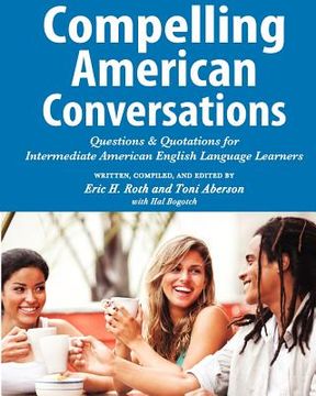 portada compelling american conversations (en Inglés)