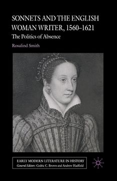 portada Sonnets and the English Woman Writer, 1560-1621: The Politics of Absence (en Inglés)