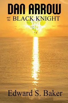 portada Dan Arrow and the Black Knight (in English)