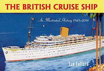 portada The British Cruise Ship an Illustrated History 1945-2014 (in English)