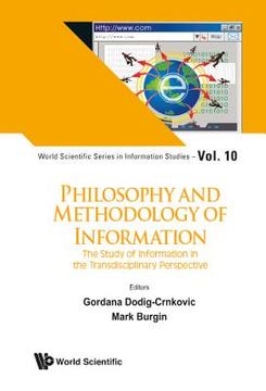 portada Philosophy and Methodology of Information: The Study of Information in the Transdisciplinary Perspective (en Inglés)