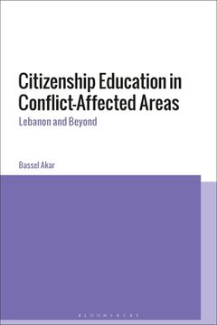 portada Citizenship Education in Conflict-Affected Areas: Lebanon and Beyond