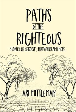 portada Paths of the Righteous: Stories of Heroism, Humanity and Hope (en Inglés)