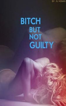 portada Bitch but not guilty (en Inglés)