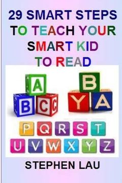 portada 29 Smart Steps to Teach Your Smart Kid to Read (en Inglés)