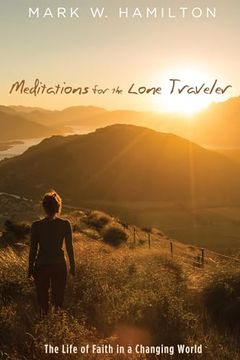 portada Meditations for the Lone Traveler (en Inglés)