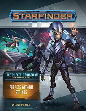portada Starfinder Adventure Path: Puppets Without Strings (the Threefold Conspiracy 6 of 6) (en Inglés)