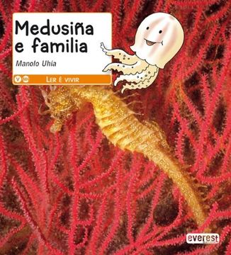 Medusiña e familia (Ler é vivir) (en Gallego)