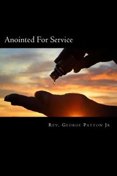 portada Anointed For Service: A Roadmap to God's Greater Anointing (en Inglés)