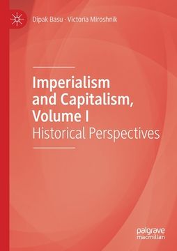 portada Imperialism and Capitalism, Volume I: Historical Perspectives (en Inglés)