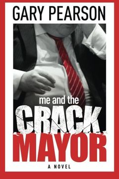 portada Me and the Crack Mayor