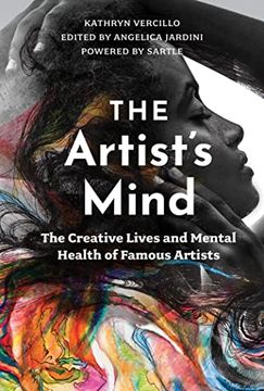 portada The Artist's Mind: The Creative Lives and Mental Health of Famous Artists (in English)