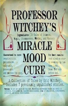 portada Professor Witchey's Miracle Mood Cure (en Inglés)
