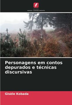 portada Personagens em Contos Depurados e Técnicas Discursivas (en Portugués)