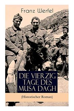 portada Die Vierzig Tage des Musa Dagh (Historischer Roman) - Vollständige Ausgabe (en Alemán)