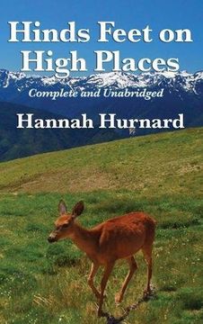 portada Hinds Feet on High Places Complete and Unabridged by Hannah Hurnard