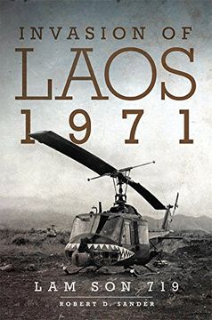 portada Invasion of Laos, 1971: Lam son 719 (en Inglés)