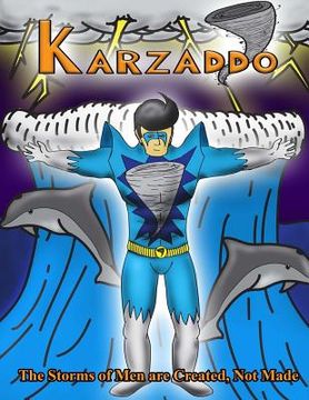 portada Karzaddo: KARZADDO-The Human TORNADO (en Inglés)