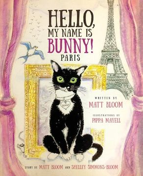portada Hello, My Name is Bunny!: Paris