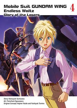 portada Mobile Suit Gundam Wing, 4: Glory of the Losers (en Inglés)