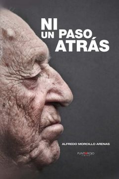 portada Ni Un Paso Atrás (spanish Edition)