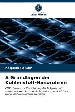 portada A Grundlagen der Kohlenstoff-Nanoröhren (en Alemán)